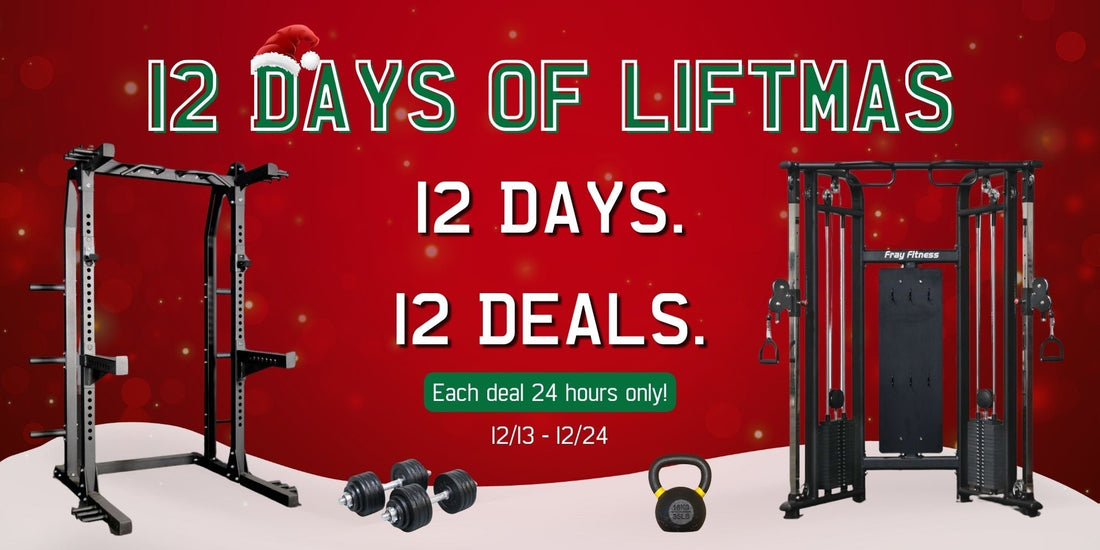 12 Days of Liftmas - FrayFitness